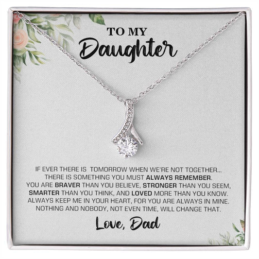 To My Daughter | You Are Braver Than You Believe - Alluring Beauty necklace